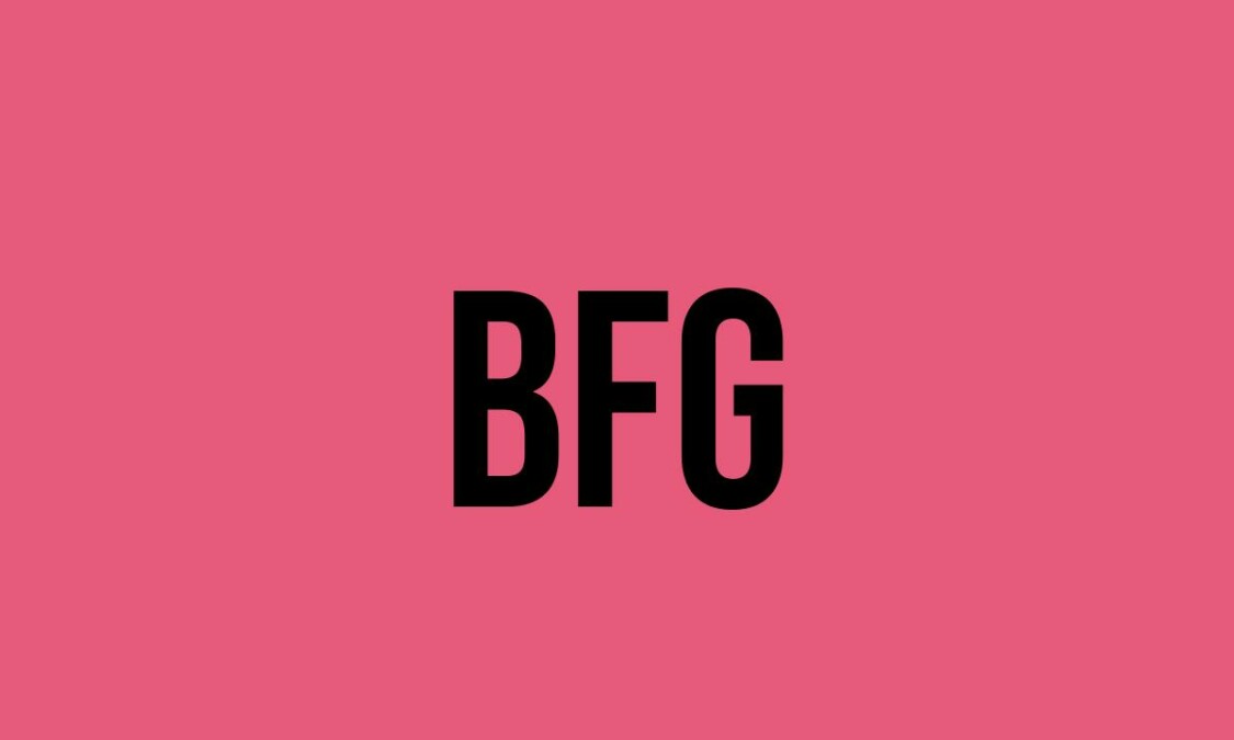 what-does-bfg-mean-meaning-uses-and-more-fluentslang