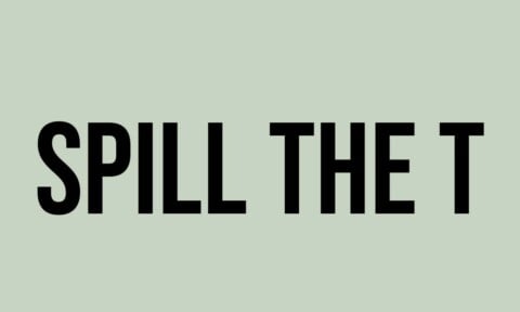 What Does Spill The T Mean? - Meaning, Uses and More - FluentSlang